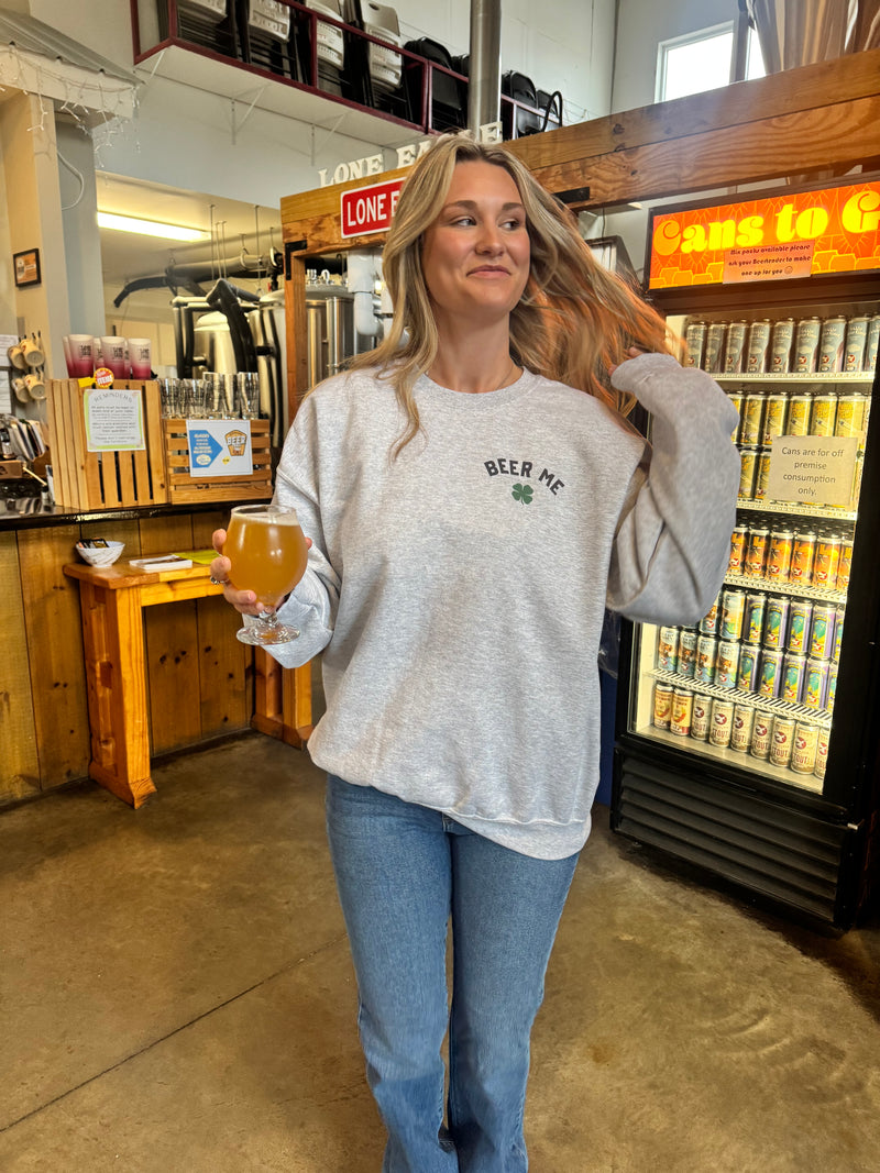 Beer Me Sweatshirt